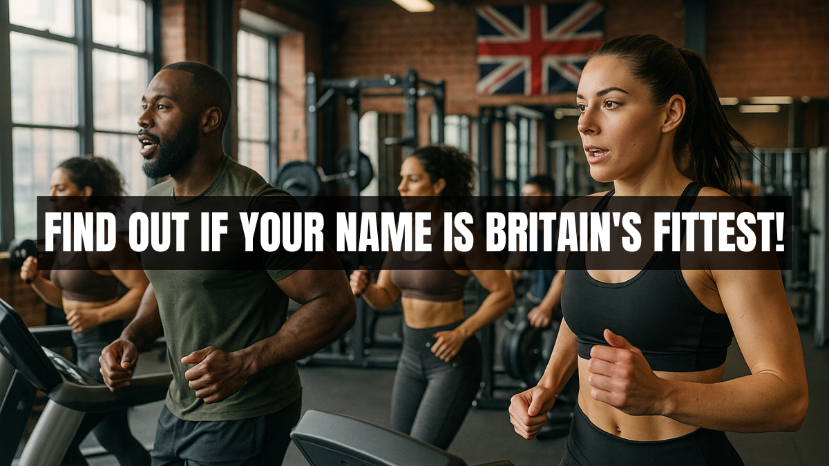 Do “Sarah” and “James” Rule the Treadmill? The UK’s Fittest Names Revealed