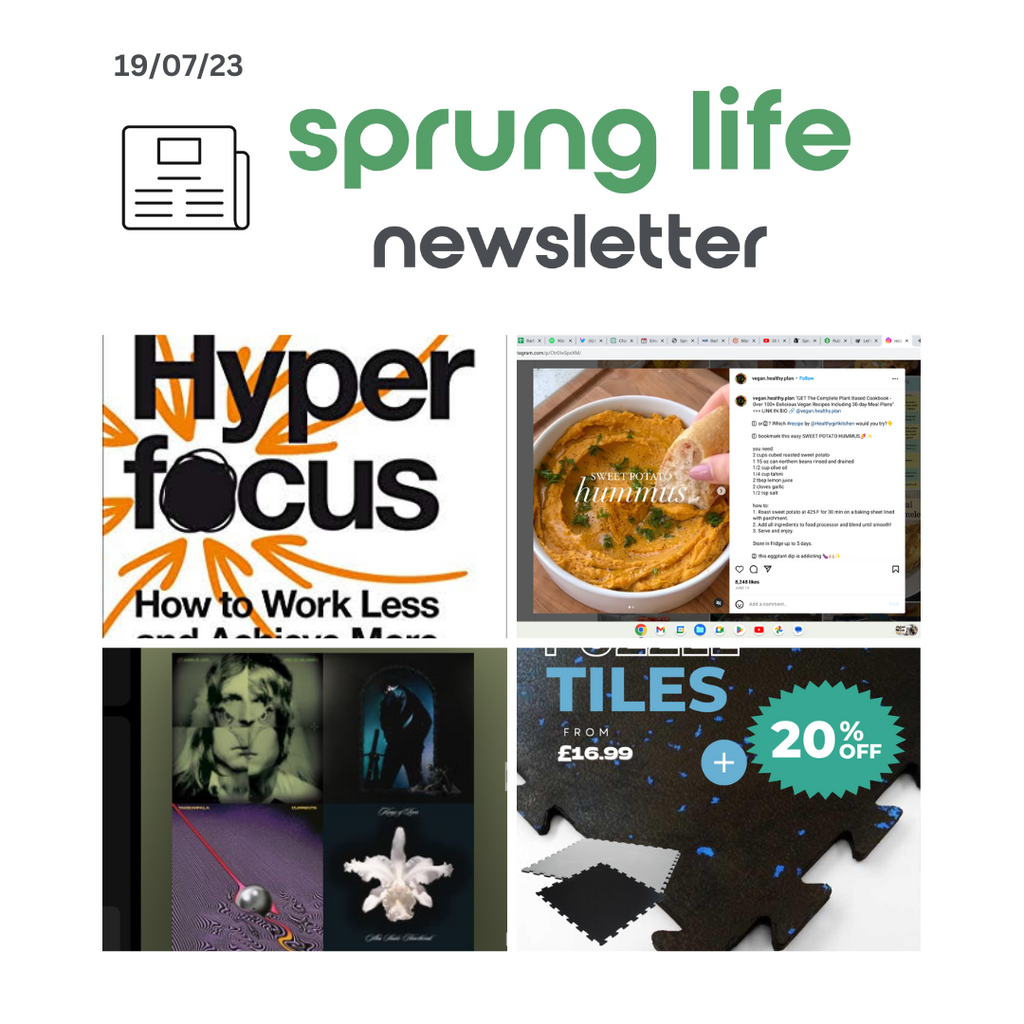 Sprung Life Newsletter 19th July