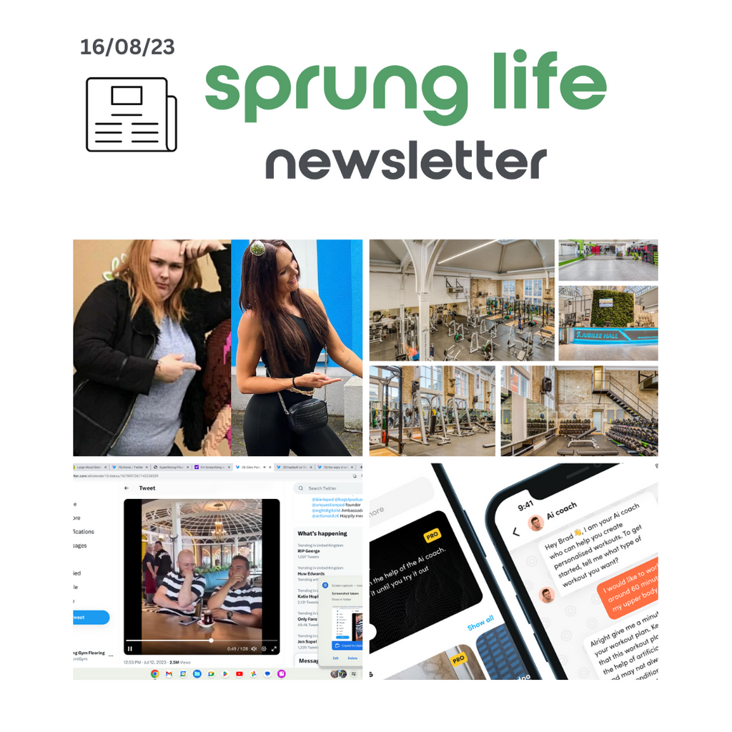 Sprung Life Newsletter - 16th August